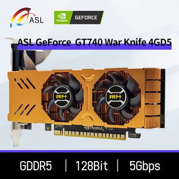 ASL GT 740 4 ГБ Видеокарта 4 ГБ GDDR5 GT740 Боевой нож 128Бит NVIDIA PCI-E x16 3.0 GPU Компьютер ПК Игровые видеокарты Новинка