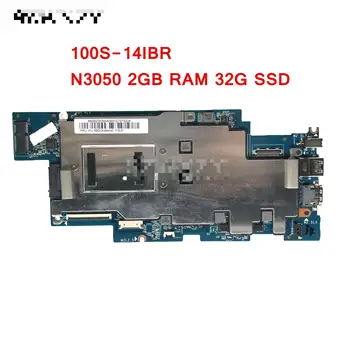 SN X1901 FRU 5B20K69440 CPU N3050 Model Несколько опционально совместимая замена ideapad 100S-14IBR Материнская плата ноутбука