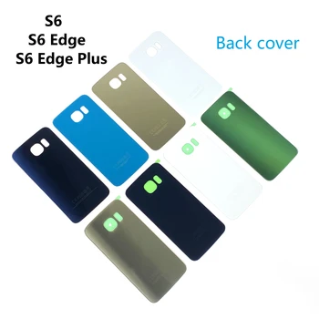 Для SAMSUNG Galaxy S6 G920 S6 Edge G925 S6 + Edge Plus G928 Заднее стекло Крышка аккумуляторного отсека Дверца Задний корпус Крышка корпуса Запасные части