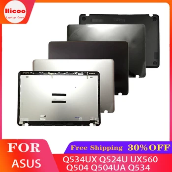 Новый верхний чехол для ноутбука с ЖК-дисплеем для ASUS Q504 Q504UA Q534 Q534UX Q524U UX560 Oringinal Touch Ноутбуки серебристо-черный