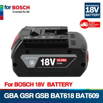 НОВЫЙ литий-ионный аккумулятор 18 В 10 Ач для Bosch 18 В Резервный электроинструмент 6000 мАч Портативный сменный индикатор BAT609